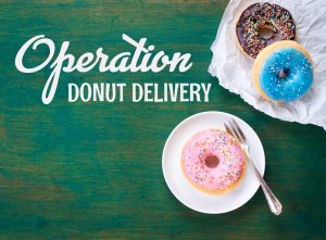 Operation Donut Delivery