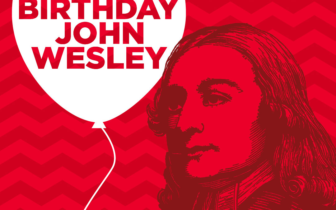 Happy Birthday John Wesley
