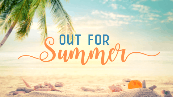 "Out for summer" text over a sunny beach with a palm tree