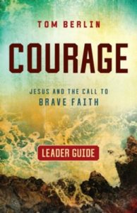 Book cover of Courage: Jesus and the Call to Brave Faith