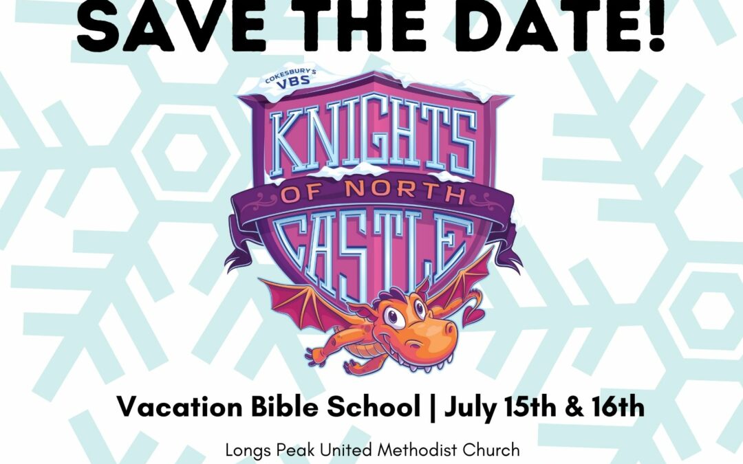 Save the Date – VBS Coming Soon!