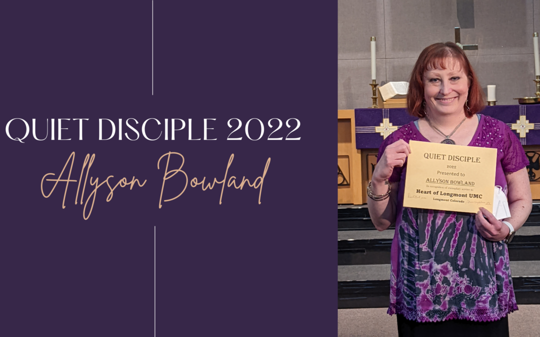 Quiet Disciple 2022 – Allyson Bowland