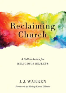 The cover of Reclaiming Church by J.J. Warren