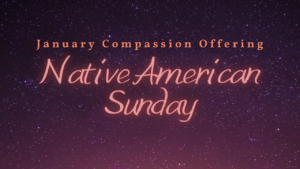 Light pink text over a dark violet background reads January Compassion Offering Native American Sunday